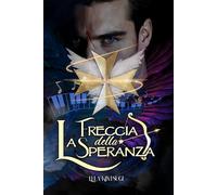 La Freccia della Speranza: Iustitia parte I - Nephilim Knights #1