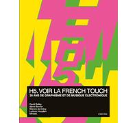 La French Touch à Versailles : H5 et son univers graphique