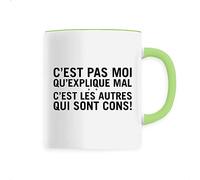 La French Touch Mug C'est pas moi qu'explique mal - Imprimé en France - Tasse originale en céramique - Cadeau Kaamelott original rigolo (Vert)