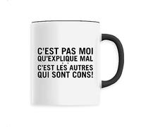 La French Touch Mug C'est pas moi qu'explique mal - Imprimé en France - Tasse originale en céramique - Cadeau Kaamelott original rigolo (Noir)