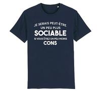 La French Touch T-Shirt Etre Sociable - pour Homme - Imprimé en France - Coton 100% Bio - Cadeau Anniversaire Humour Punchlines Original Rigolo (Marine, M)