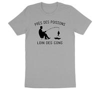 La French Touch T Shirt Près des Poissons, Loin des Cons - pour Homme - Imprimé en France - Coton 100% Bio - Cadeau Anniversaire Humour pêche Original Rigolo (Gris, 2XL)