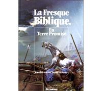 La Fresque biblique, tome 3 : En terre promise