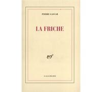 La Friche – Gallimard