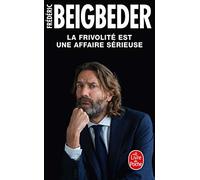 La Frivolité est une affaire sérieuse