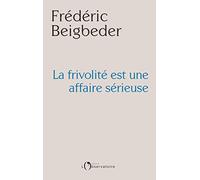 La frivolité est une affaire sérieuse