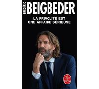 La Frivolité est une affaire sérieuse