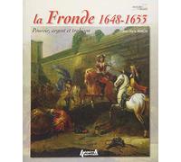 La Fronde 1648-1653