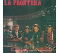 La Frontera - Si El Whisky No Te Arruina