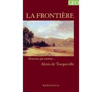 La frontière - Alexis de Tocqueville - Magellan Et Cie - broché - Roman