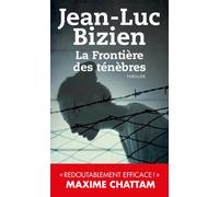 La Frontière des ténèbres - Jean-Luc Bizien - Du Toucan Eds - Poche - Roman