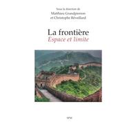 La frontière: Espace et limite