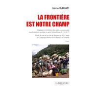 LA FRONTIERE EST NOTRE CHAMP