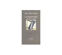 La frontière - Sarajevo en archipel - Jean-Pierre Faye - Actes sud - broché - Livre