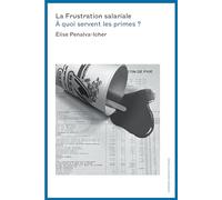 La Frustration Salariale - A Quoi Servent Les Primes ?