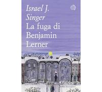 La fuga di Benjamin Lerner