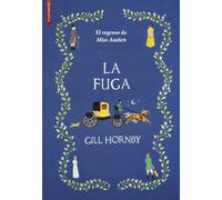 La fuga: El regreso de miss Austen