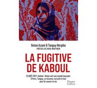 La Fugitive de Kaboul – Un témoignage sur l'oppression des femmes afghanes – Harper Collins