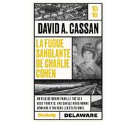 La fugue sanglante de Charlie Cohen - David A. Cassan - 10/18 - Poche - Roman