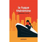 La Fugue Thérémine - Emmanuel Villin - Asphalte Editions - Poche - Roman