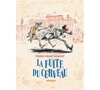 La Fuite du cerveau - Pierre-Henry Gomont - Dargaud - cartonné - Bande dessinée