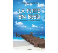 La Fuite en bleu: Une aventure méditerranéenne