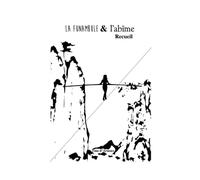 La funambule et l'abîme: Recueil