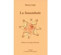La funambule - Maria Zaki - L'harmattan - broché - Roman