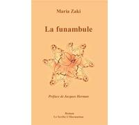 La funambule - Maria Zaki - L'harmattan - broché - Roman