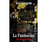 La Fundación: (la estación del diablo)