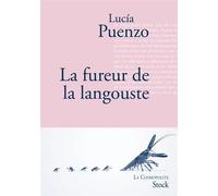 La fureur de la langouste - Lucia Puenzo - Stock - broché - Roman