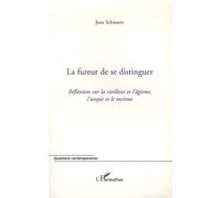 Jean Schwartz – La fureur de se distinguer – Réflexions sur la vieillesse et l'âgisme – Broché