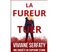 La fureur de tuer: Roman policier. Une enquête du capitaine Sturm tome 5