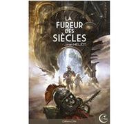 La fureur des siecles Johan Heliot (Auteur)