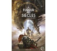 La fureur des siecles - Johan Heliot - Critic - broché - Roman