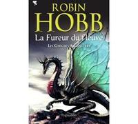 La Fureur du fleuve Robin Hobb (Auteur), Arnaud Mousnier-Lompré (Traduction)
