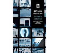 Richard Flanagan – La Fureur et l'Ennui – Traduction : Renaud Morin – Actes Sud