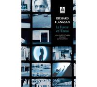 Richard Flanagan – La Fureur et l'Ennui – Traduction : Renaud Morin – Actes Sud