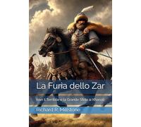 La Furia dello Zar: Ivan il Terribile e la Grande Sfida ai Khanati