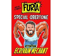La Furia Hors Série Obertone: Fort comme une bête, libre comme un Dieu