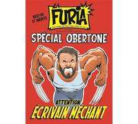 La Furia Hors Série Obertone Fort comme une bête, libre comme un Dieu - Laura Magné - La Furia - broché - Revue