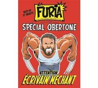 La Furia Hors Série Obertone Laura Magné (Auteur), Papacito (Auteur), Marsault (Auteur), Laurent Obertone (Auteur)