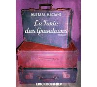 La furie des Grandeurs