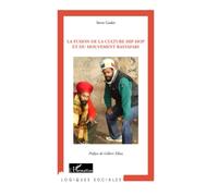 La fusion de la culture hip-hop et du mouvement rastafari