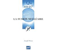La Fusion nucléaire