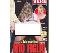 La futura moglie di mio figlio - Cronache Vere (FM Video - FMD 570) [DVD] [DVD]