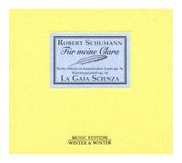 Schumann : Für meine Clara