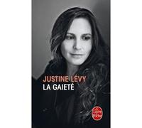 La Gaieté - Justine Lévy - Lgf - Poche - Roman