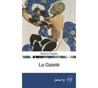 La Gaieté - Rachel Rajalu - Presses Universitaires Rennes - broché - Essai