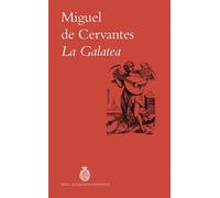 La Galatea - Miguel De Cervantes - Espasa - ebook (ePub) - Livre
